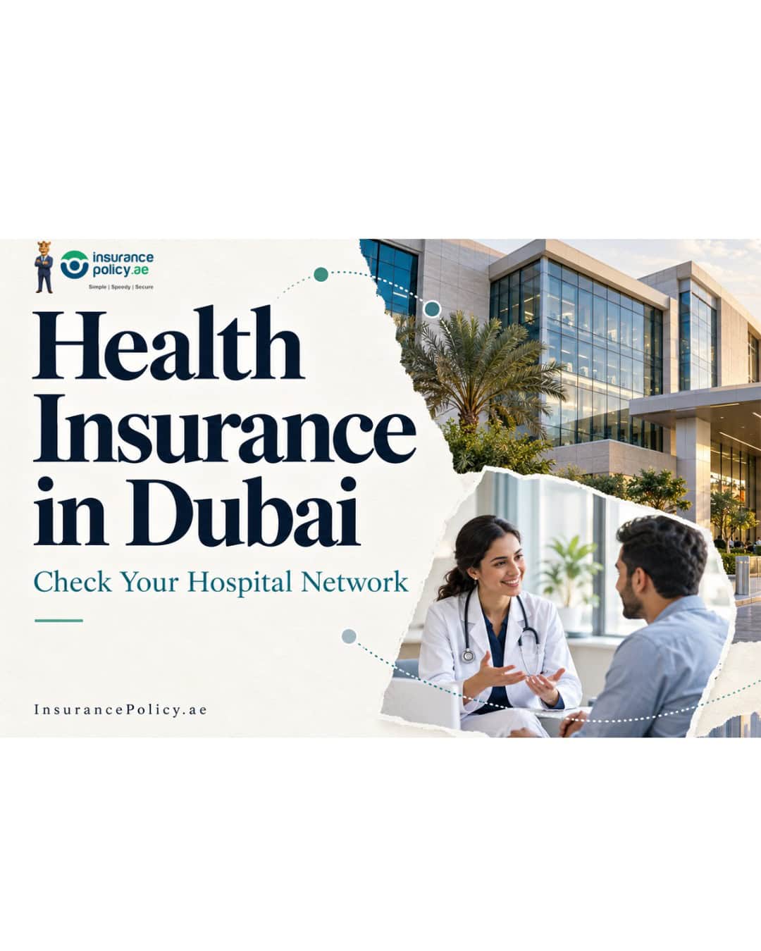 Health Insurance in Dubai: Why Your Hospital Network Matters More Than You Think